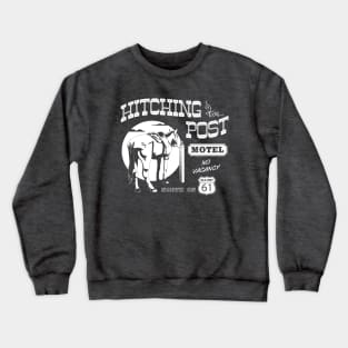 Hitching Post Motel Crewneck Sweatshirt